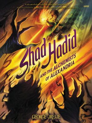 cover image of Shad Hadid and the Alchemists of Alexandria